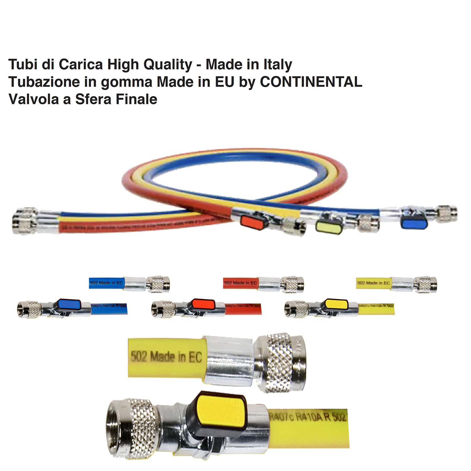 3 Charging Hoses 1/4 SAE J2196 - 200 cm. (MADE IN ITALY high quality - hose original Continental) with Ball Valve BLUE+RED+YELLOW