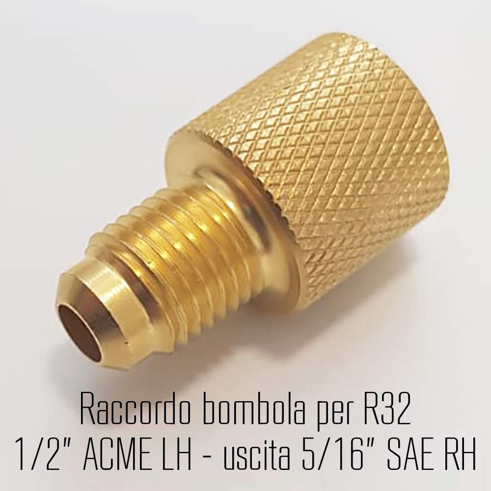 R32 and other flammable refrigerants - valve adapter inlet female 1/2 ACME LH - outlet 5/16 SAE male RH