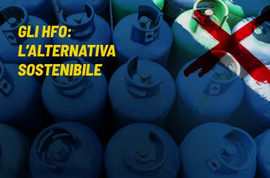 GLI HFO: l’alternativa sostenibile