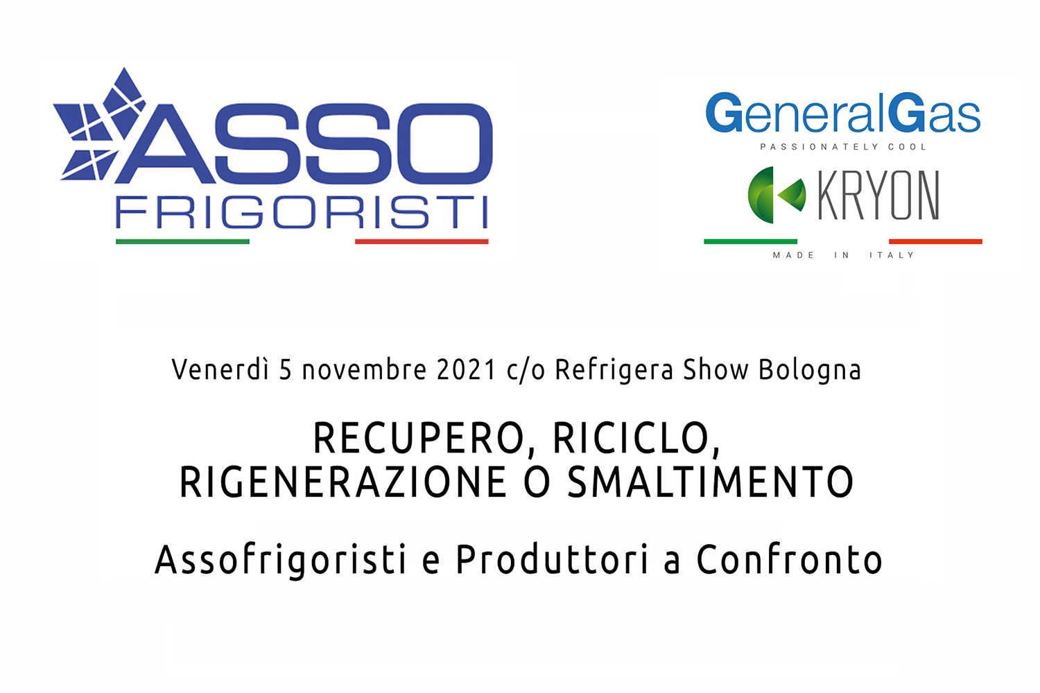 Recupero, riciclo, rigenerazione o smaltimento di Gas Refrigeranti (F-Gas): Assofrigoristi e GeneralGas